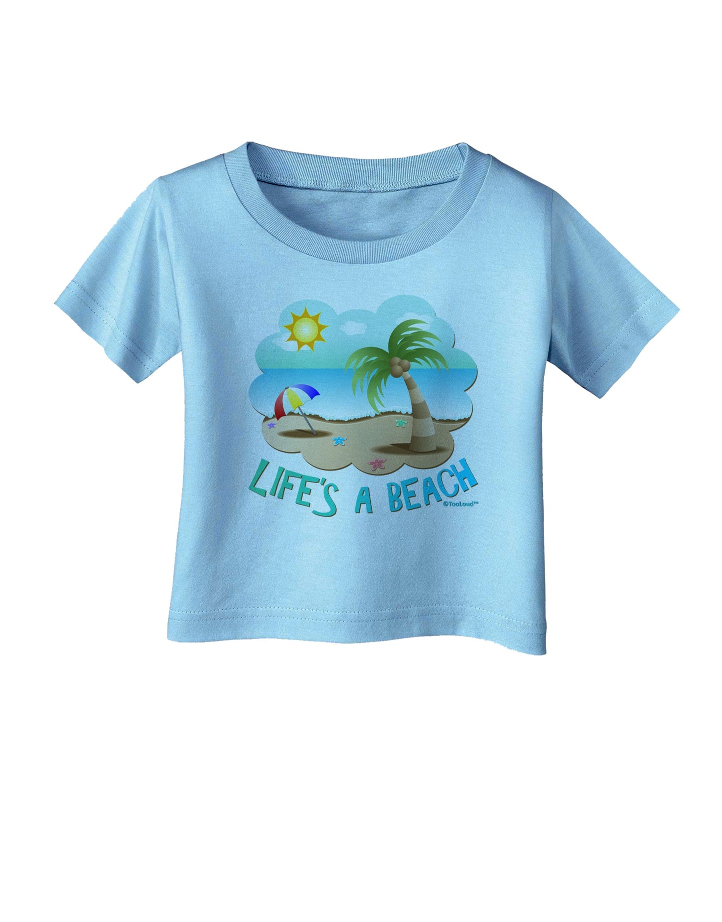 Fun Summer Beach Scene - Life's a Beach Infant T-Shirt by TooLoud-Infant T-Shirt-TooLoud-Aquatic-Blue-06-Months-Davson Sales