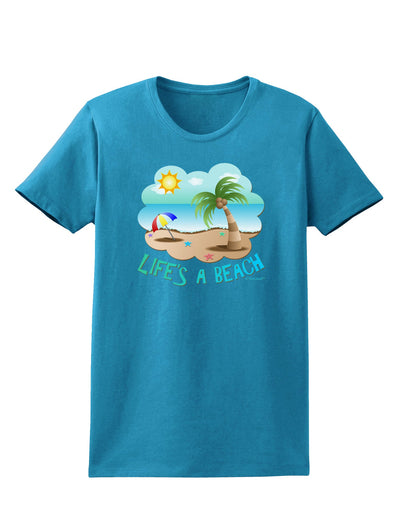 Fun Summer Beach Scene - Life's a Beach Womens Dark T-Shirt by TooLoud-Womens T-Shirt-TooLoud-Turquoise-X-Small-Davson Sales