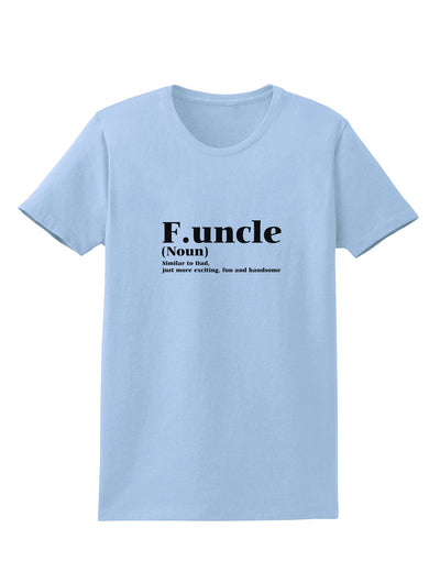 Funcle - Fun Uncle Womens T-Shirt by TooLoud-TooLoud-Light-Blue-X-Small-Davson Sales