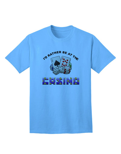 Funny Adult T-Shirt: I'd Rather Be At The Casino by TooLoud-Mens T-shirts-TooLoud-Aquatic-Blue-Small-Davson Sales