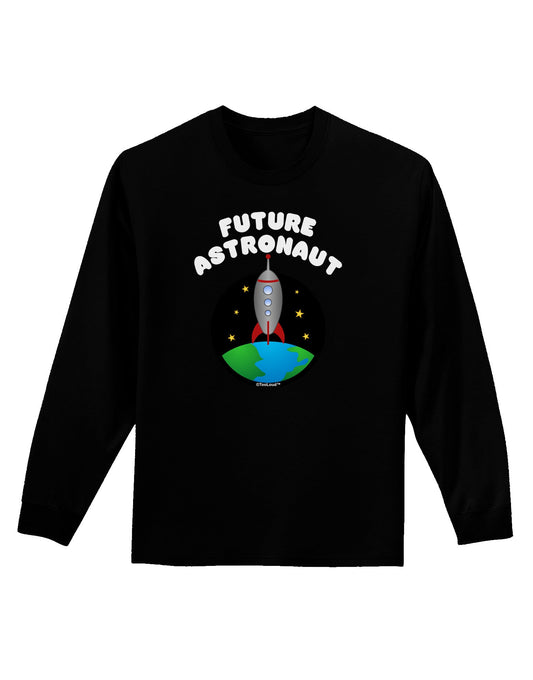 Future Astronaut Color Adult Long Sleeve Dark T-Shirt-TooLoud-Black-Small-Davson Sales