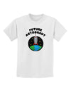 Future Astronaut Color Childrens T-Shirt-Childrens T-Shirt-TooLoud-White-X-Small-Davson Sales