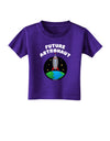 Future Astronaut Color Toddler T-Shirt Dark-Toddler T-Shirt-TooLoud-Purple-2T-Davson Sales