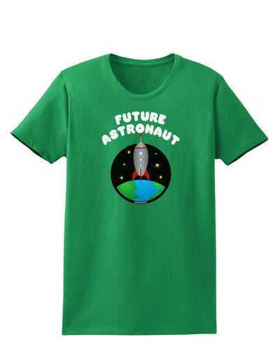 Future Astronaut Color Womens Dark T-Shirt-TooLoud-Kelly-Green-X-Small-Davson Sales