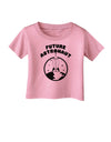 Future Astronaut Infant T-Shirt-Infant T-Shirt-TooLoud-Candy-Pink-06-Months-Davson Sales