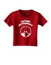 Future Astronaut Toddler T-Shirt Dark-Toddler T-Shirt-TooLoud-Red-2T-Davson Sales