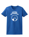 Future Astronaut Womens Dark T-Shirt-TooLoud-Royal-Blue-X-Small-Davson Sales