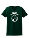 Future Astronaut Womens Dark T-Shirt-TooLoud-Forest-Green-Small-Davson Sales