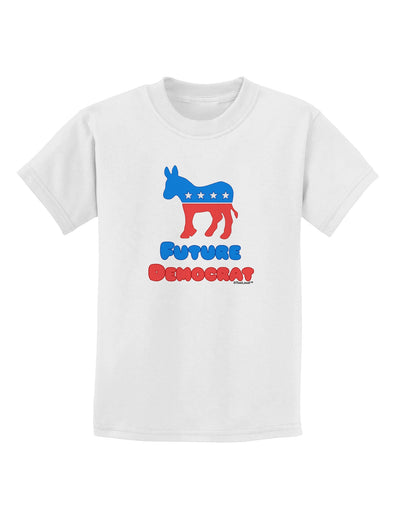 Future Democrat Childrens T-Shirt-Childrens T-Shirt-TooLoud-White-X-Small-Davson Sales