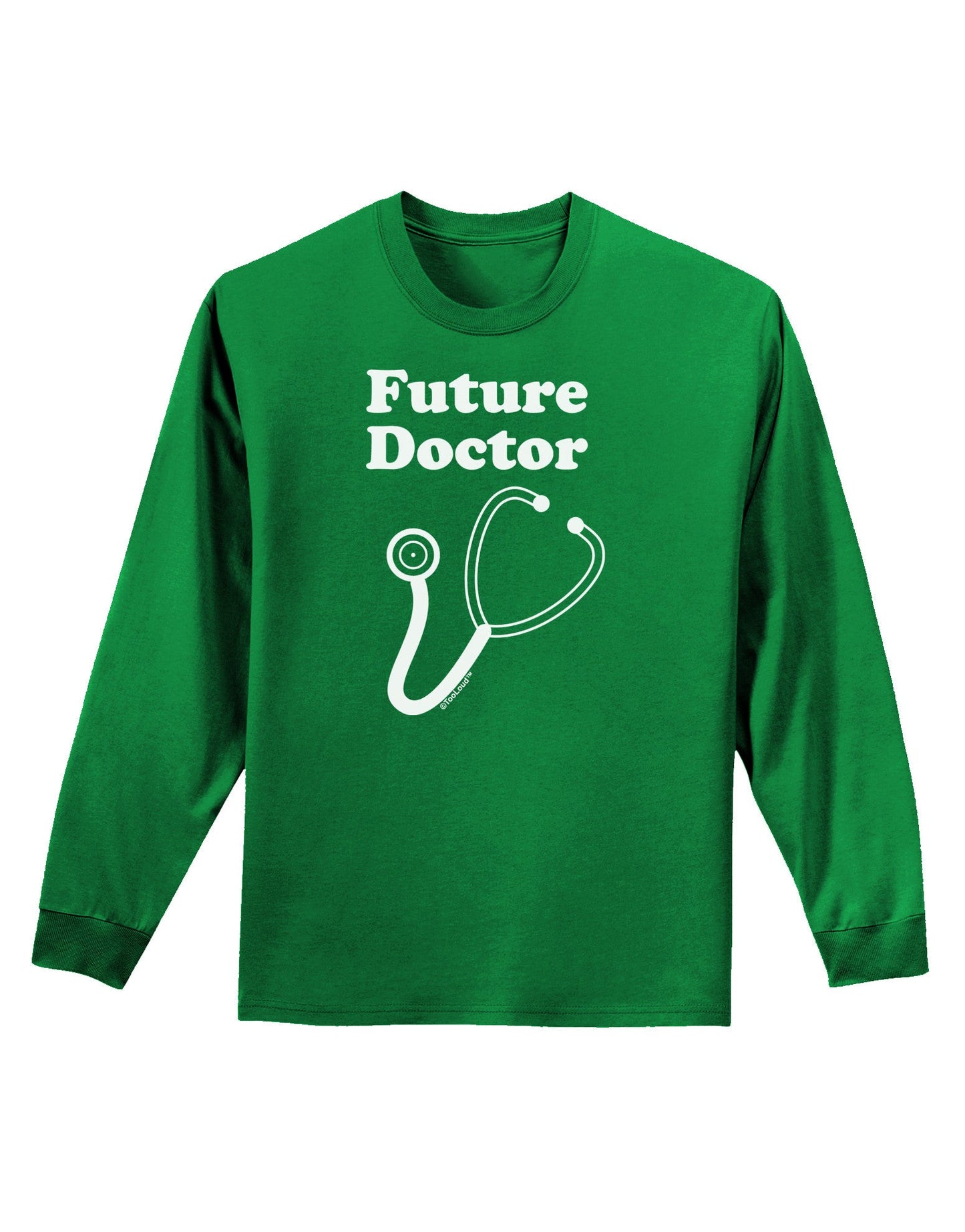 Future Doctor Adult Long Sleeve Dark T-Shirt-TooLoud-Kelly-Green-Small-Davson Sales