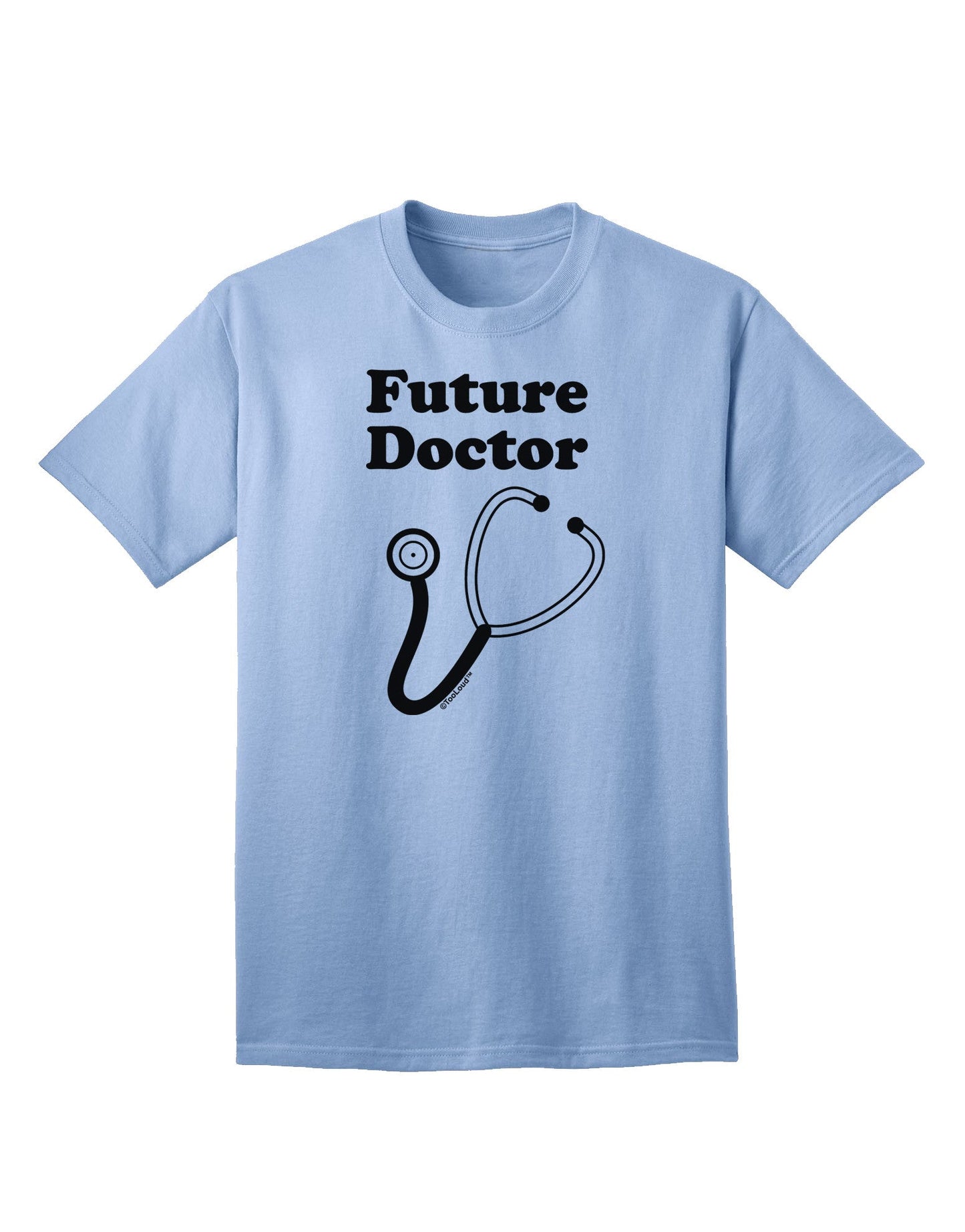 Future Doctor Adult T-Shirt-Mens T-Shirt-TooLoud-Light-Blue-Small-Davson Sales