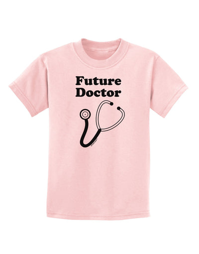 Future Doctor Childrens T-Shirt-Childrens T-Shirt-TooLoud-PalePink-X-Small-Davson Sales