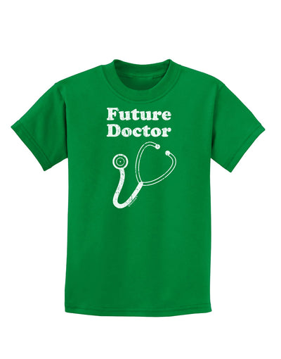 Future Doctor Distressed Childrens Dark T-Shirt-Childrens T-Shirt-TooLoud-Kelly-Green-X-Small-Davson Sales