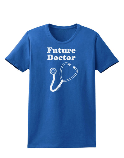 Future Doctor Distressed Womens Dark T-Shirt-TooLoud-Royal-Blue-X-Small-Davson Sales