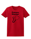 Future Doctor Distressed Womens T-Shirt-Womens T-Shirt-TooLoud-Red-X-Small-Davson Sales