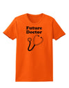 Future Doctor Distressed Womens T-Shirt-Womens T-Shirt-TooLoud-Orange-X-Small-Davson Sales