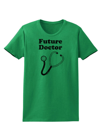 Future Doctor Distressed Womens T-Shirt-Womens T-Shirt-TooLoud-Kelly-Green-X-Small-Davson Sales