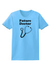 Future Doctor Distressed Womens T-Shirt-Womens T-Shirt-TooLoud-Aquatic-Blue-X-Small-Davson Sales