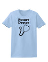 Future Doctor Womens T-Shirt-Womens T-Shirt-TooLoud-Light-Blue-X-Small-Davson Sales