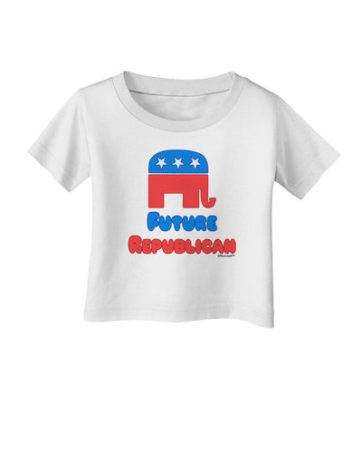 Future Republican Infant T-Shirt-Infant T-Shirt-TooLoud-White-06-Months-Davson Sales
