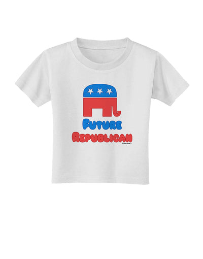 Future Republican Toddler T-Shirt-Toddler T-Shirt-TooLoud-White-2T-Davson Sales