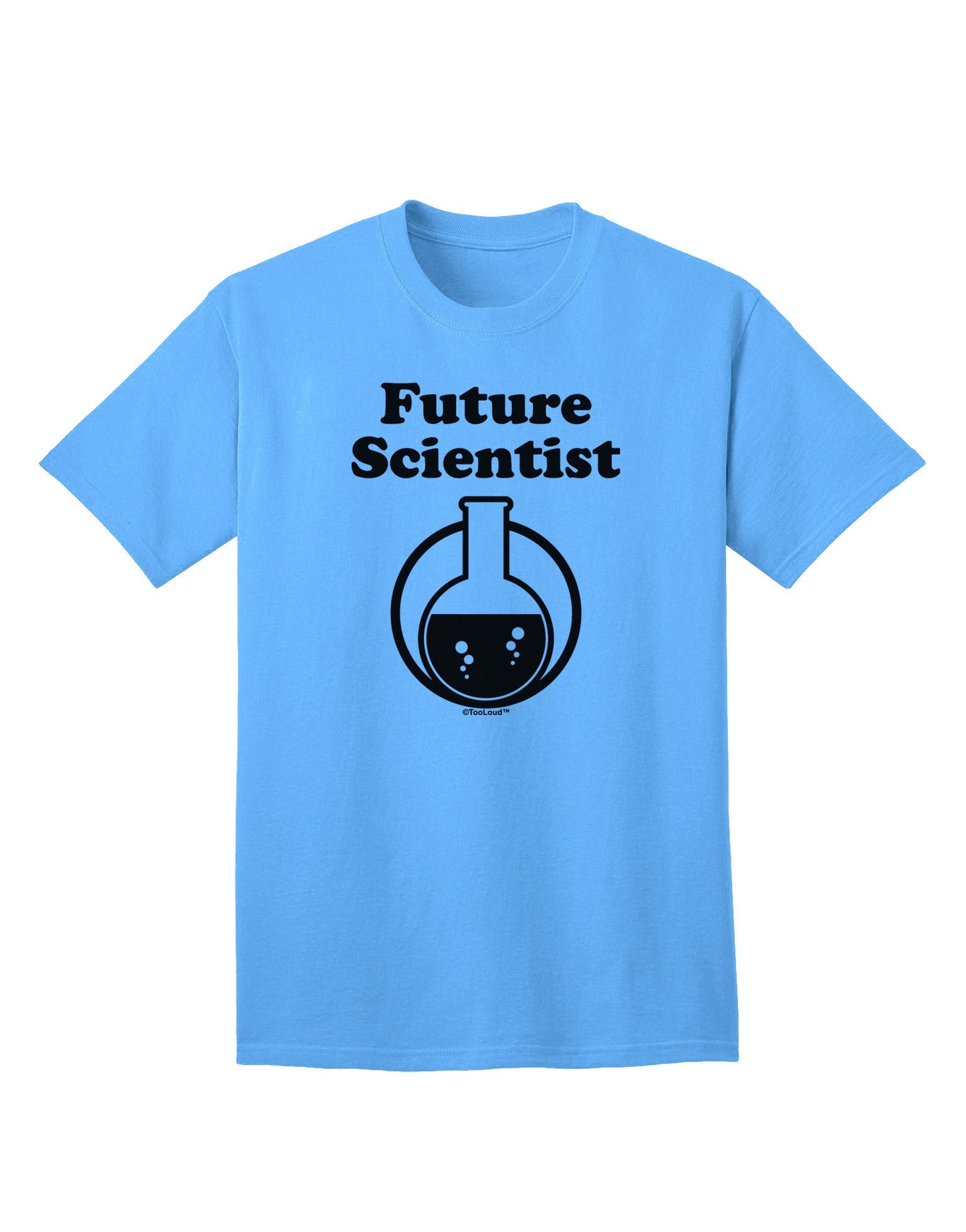 Future Scientist Adult T-Shirt-Mens T-Shirt-TooLoud-Aquatic-Blue-Small-Davson Sales