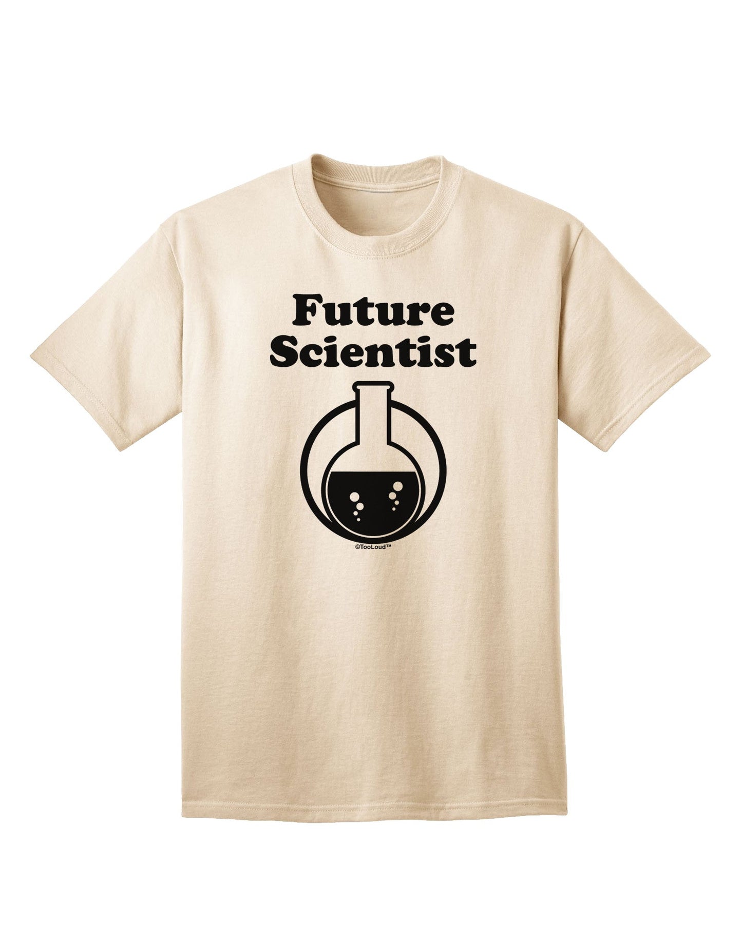 Future Scientist Adult T-Shirt-Mens T-Shirt-TooLoud-Natural-Small-Davson Sales