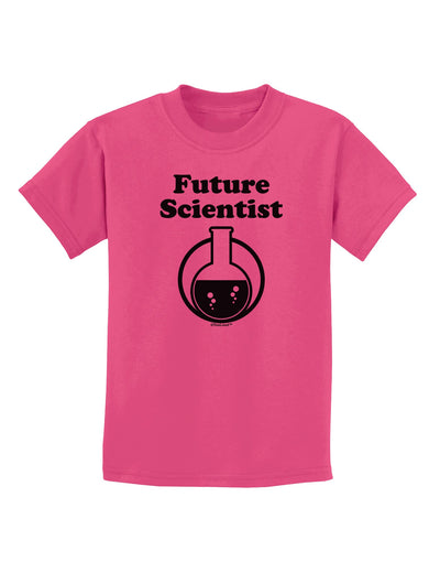 Future Scientist Childrens T-Shirt-Childrens T-Shirt-TooLoud-Sangria-X-Small-Davson Sales
