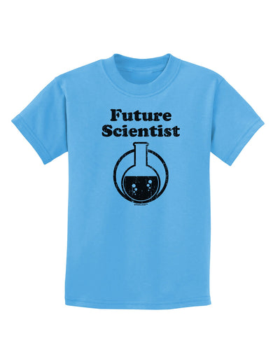 Future Scientist Distressed Childrens T-Shirt-Childrens T-Shirt-TooLoud-Aquatic-Blue-X-Small-Davson Sales