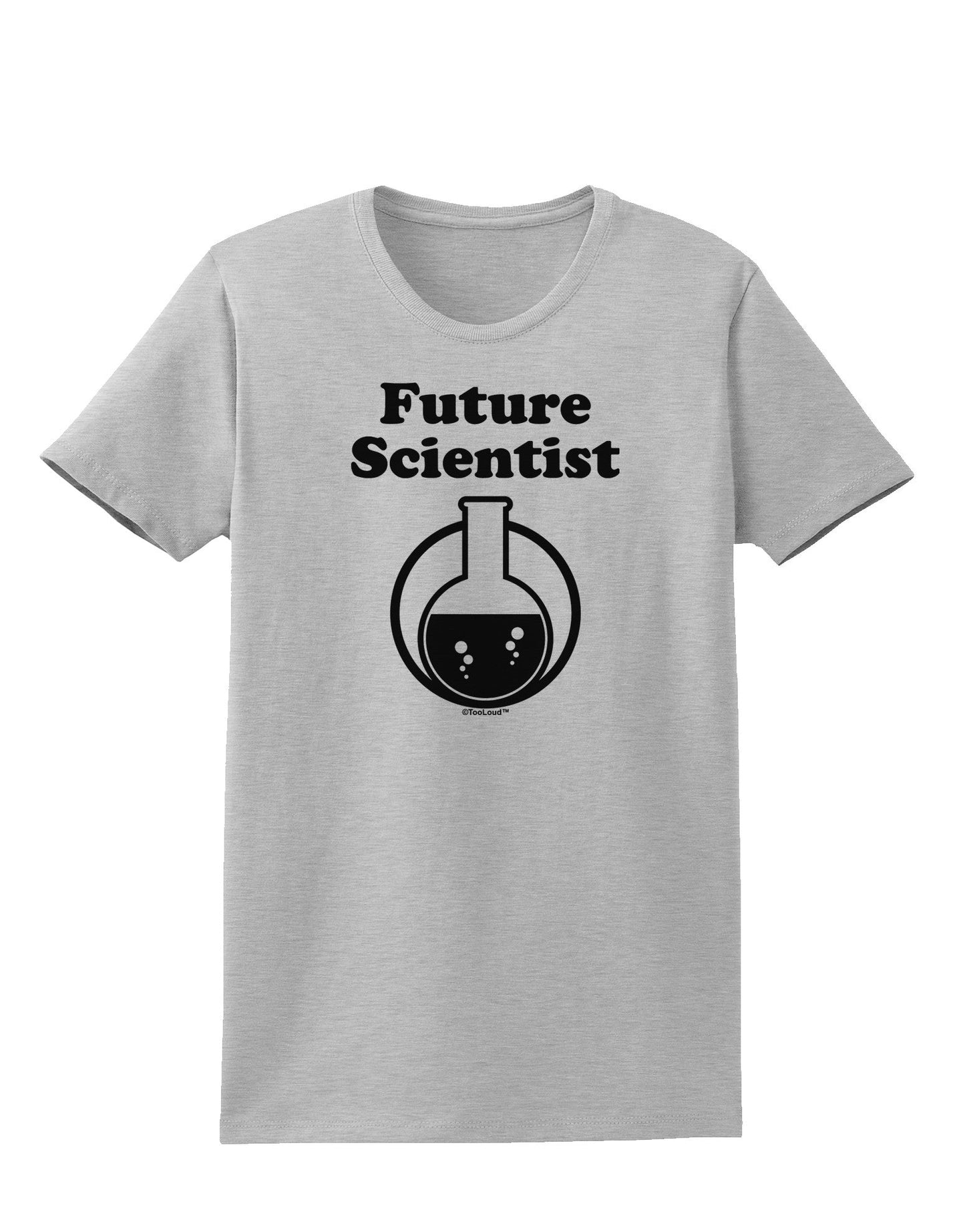Future Scientist Womens T-Shirt-Womens T-Shirt-TooLoud-AshGray-X-Small-Davson Sales