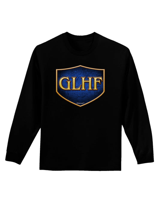GLHF - Good Luck Have Fun Adult Long Sleeve Dark T-Shirt by TooLoud-TooLoud-Black-Small-Davson Sales