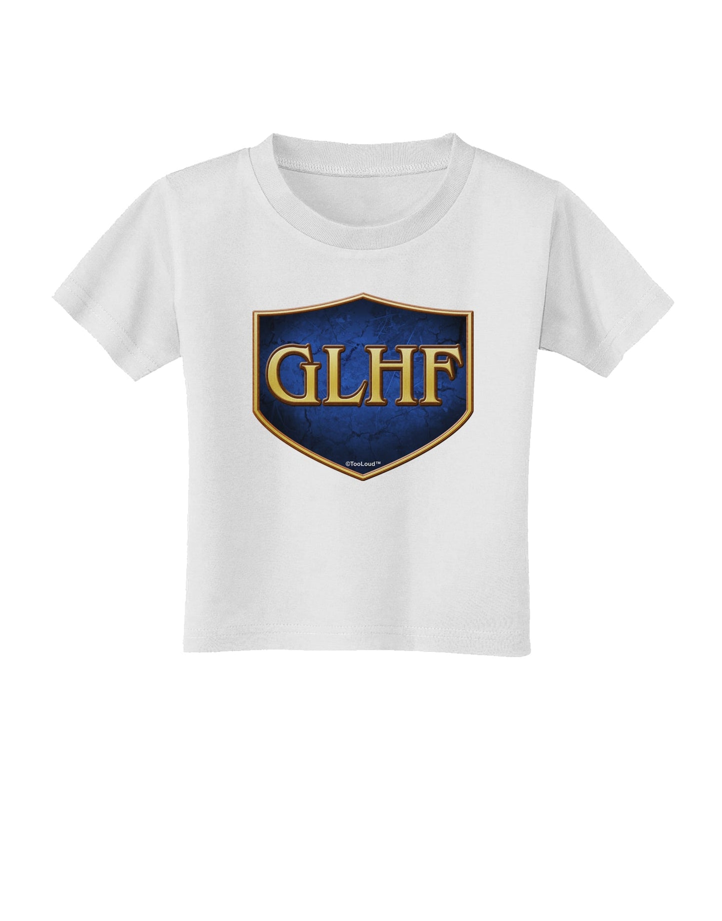 GLHF - Good Luck Have Fun Toddler T-Shirt by TooLoud-Toddler T-Shirt-TooLoud-White-2T-Davson Sales