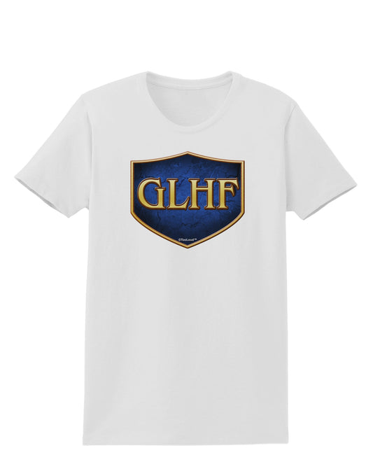 GLHF - Good Luck Have Fun Womens T-Shirt by TooLoud-Womens T-Shirt-TooLoud-White-X-Small-Davson Sales