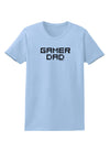 Gamer Dad Womens T-Shirt by TooLoud-TooLoud-Light-Blue-X-Small-Davson Sales