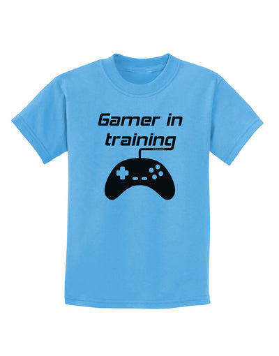 Gamer In Training BnW Childrens T-Shirt-Childrens T-Shirt-TooLoud-Aquatic-Blue-X-Small-Davson Sales