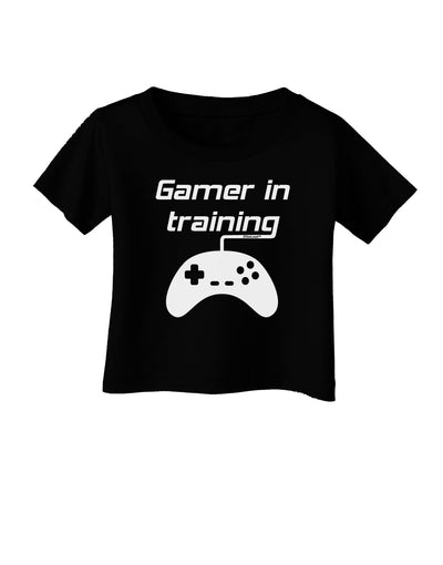 Gamer In Training BnW Infant T-Shirt Dark-Infant T-Shirt-TooLoud-Black-06-Months-Davson Sales