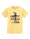 Gay Equality Liberty Justice for All Childrens T-Shirt-Childrens T-Shirt-TooLoud-Daffodil-Yellow-X-Small-Davson Sales