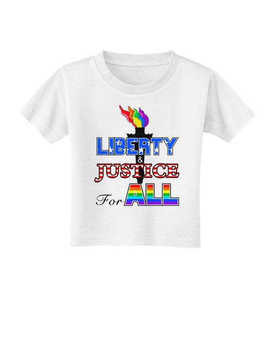Gay Equality Liberty Justice for All Toddler T-Shirt-Toddler T-Shirt-TooLoud-White-2T-Davson Sales