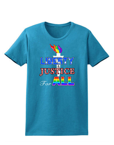 Gay Equality Liberty Justice for All Womens Dark T-Shirt-TooLoud-Turquoise-X-Small-Davson Sales