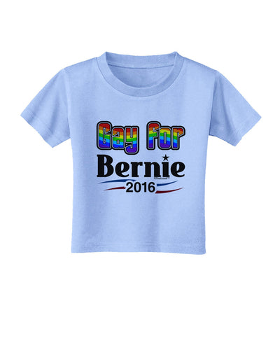 Gay for Bernie Toddler T-Shirt-Toddler T-Shirt-TooLoud-Aquatic-Blue-2T-Davson Sales
