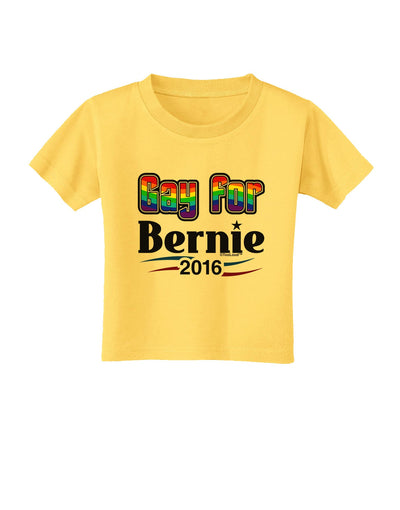 Gay for Bernie Toddler T-Shirt-Toddler T-Shirt-TooLoud-Yellow-2T-Davson Sales