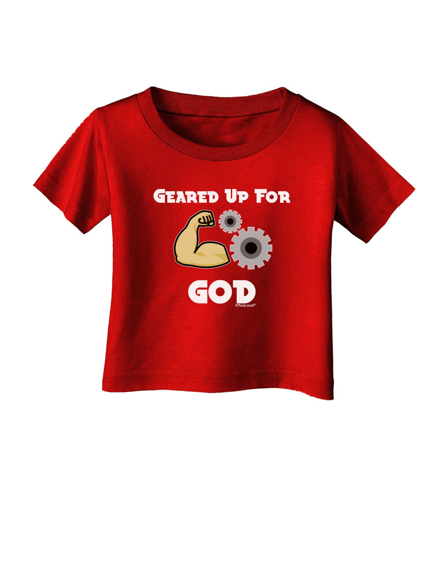 Geared Up For God Infant T-Shirt Dark by TooLoud-TooLoud-Black-06-Months-Davson Sales