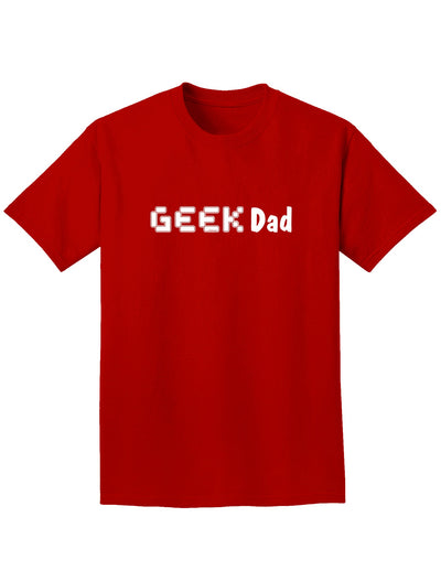 Geek Dad Adult Dark T-Shirt-Mens T-Shirt-TooLoud-Red-Small-Davson Sales