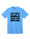 Gender-Inclusive Empowerment Adult T-Shirt: Anything Boys Can Do, Girls Can Do Better, by TooLoud-Mens T-shirts-TooLoud-Aquatic-Blue-Small-Davson Sales
