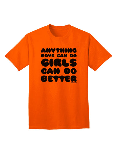 Gender-Inclusive Empowerment Adult T-Shirt: Anything Boys Can Do, Girls Can Do Better, by TooLoud-Mens T-shirts-TooLoud-Orange-Small-Davson Sales
