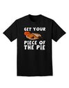 Get Your Piece Adult Dark T-Shirt-Mens T-Shirt-TooLoud-Black-Small-Davson Sales