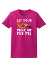 Get Your Piece Womens Dark T-Shirt-TooLoud-Hot-Pink-Small-Davson Sales