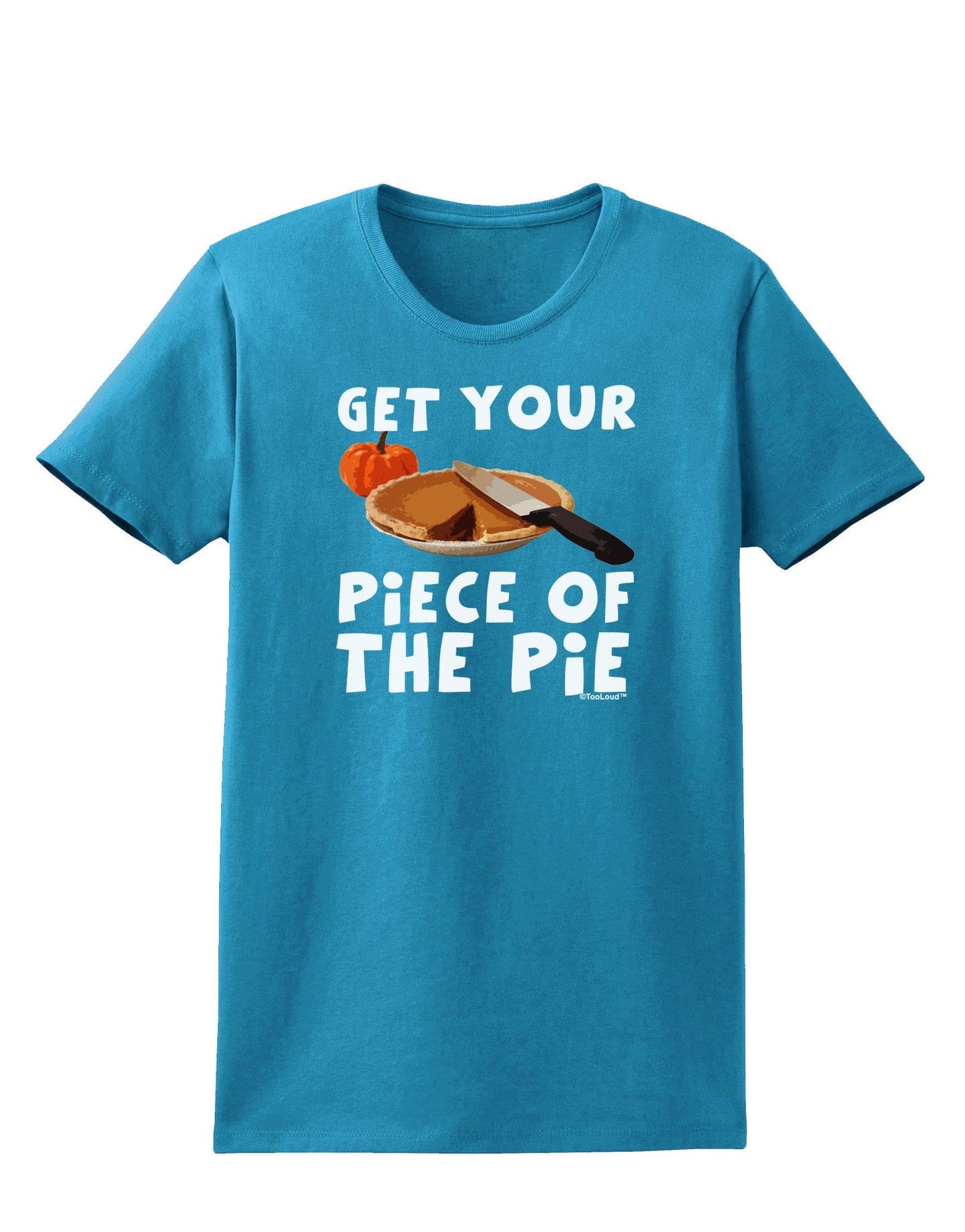 Get Your Piece Womens Dark T-Shirt-TooLoud-Turquoise-X-Small-Davson Sales