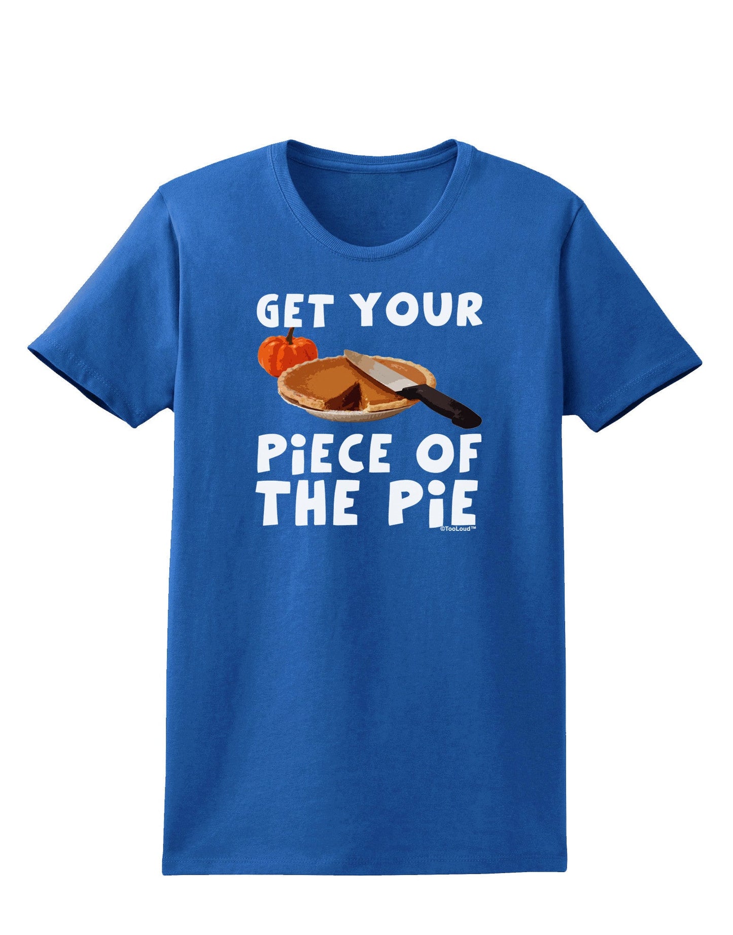 Get Your Piece Womens Dark T-Shirt-TooLoud-Royal-Blue-X-Small-Davson Sales