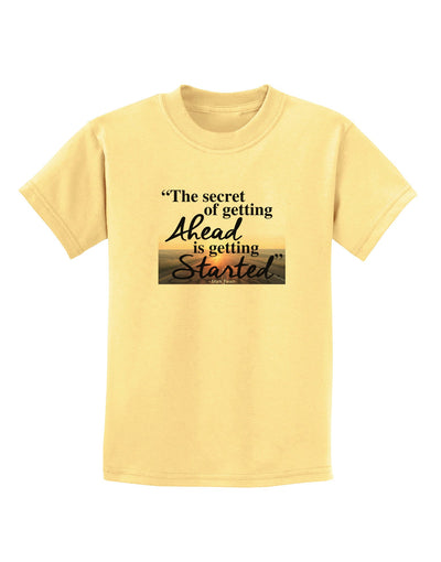 Getting Ahead Mark Twain Childrens T-Shirt-Childrens T-Shirt-TooLoud-Daffodil-Yellow-X-Small-Davson Sales